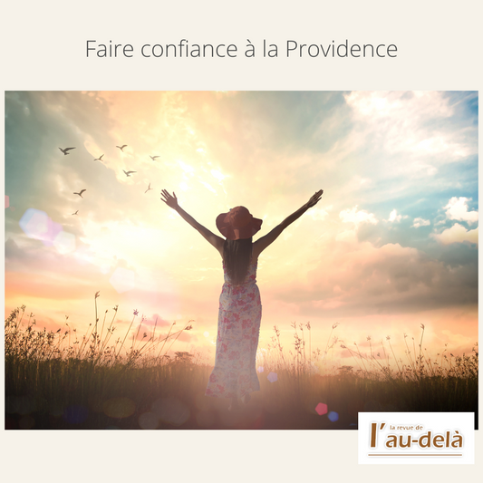 Faire confiance à la Providence